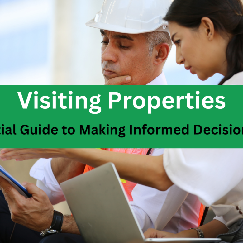 Visiting Properties: Your Essential Guide to Making Informed Decisions in AlanyaVisiting Properties